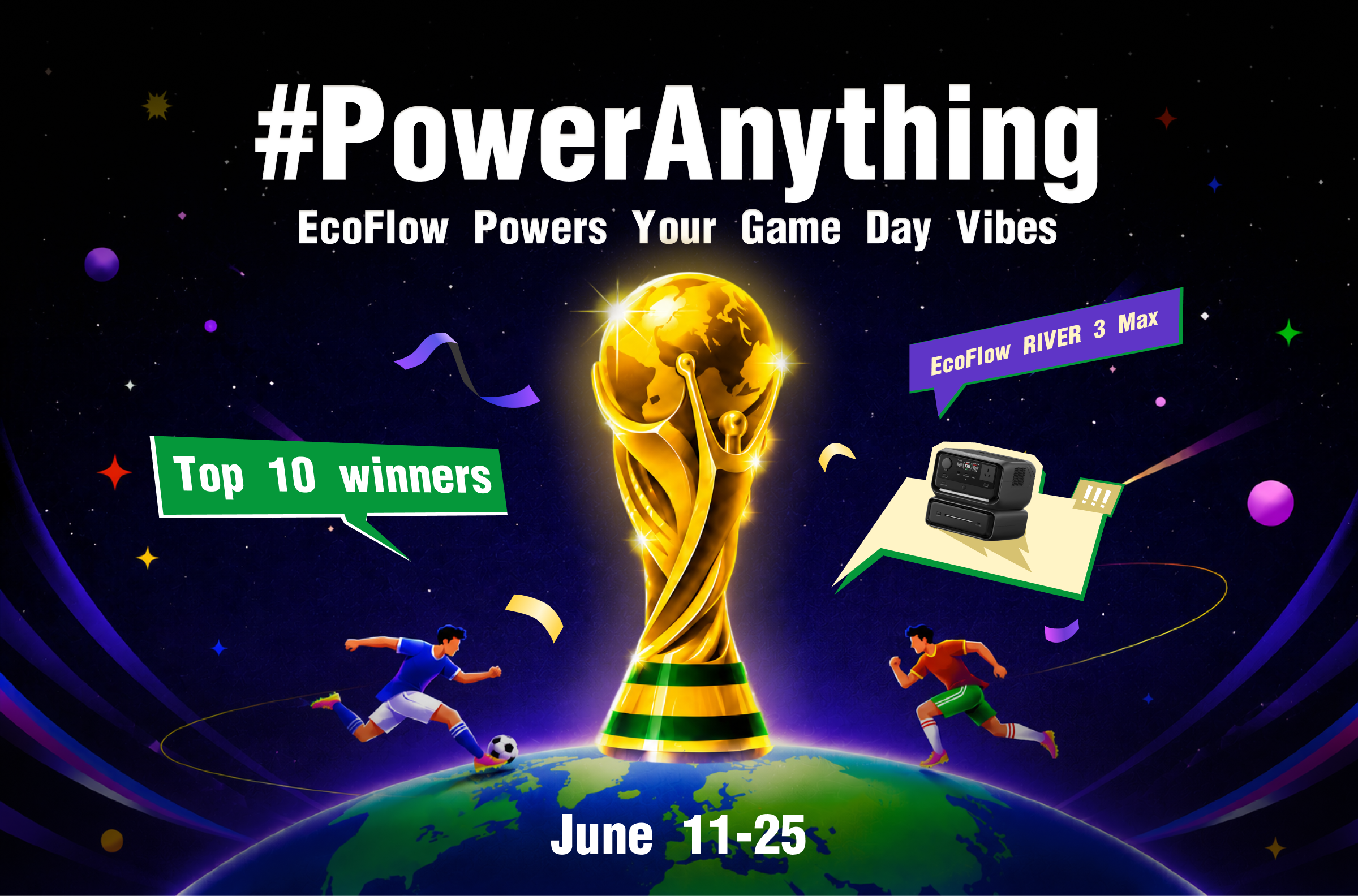 ⚽ #PowerAnything: EcoFlow Powers Your Game Day Vibes | June 11–25 🔥