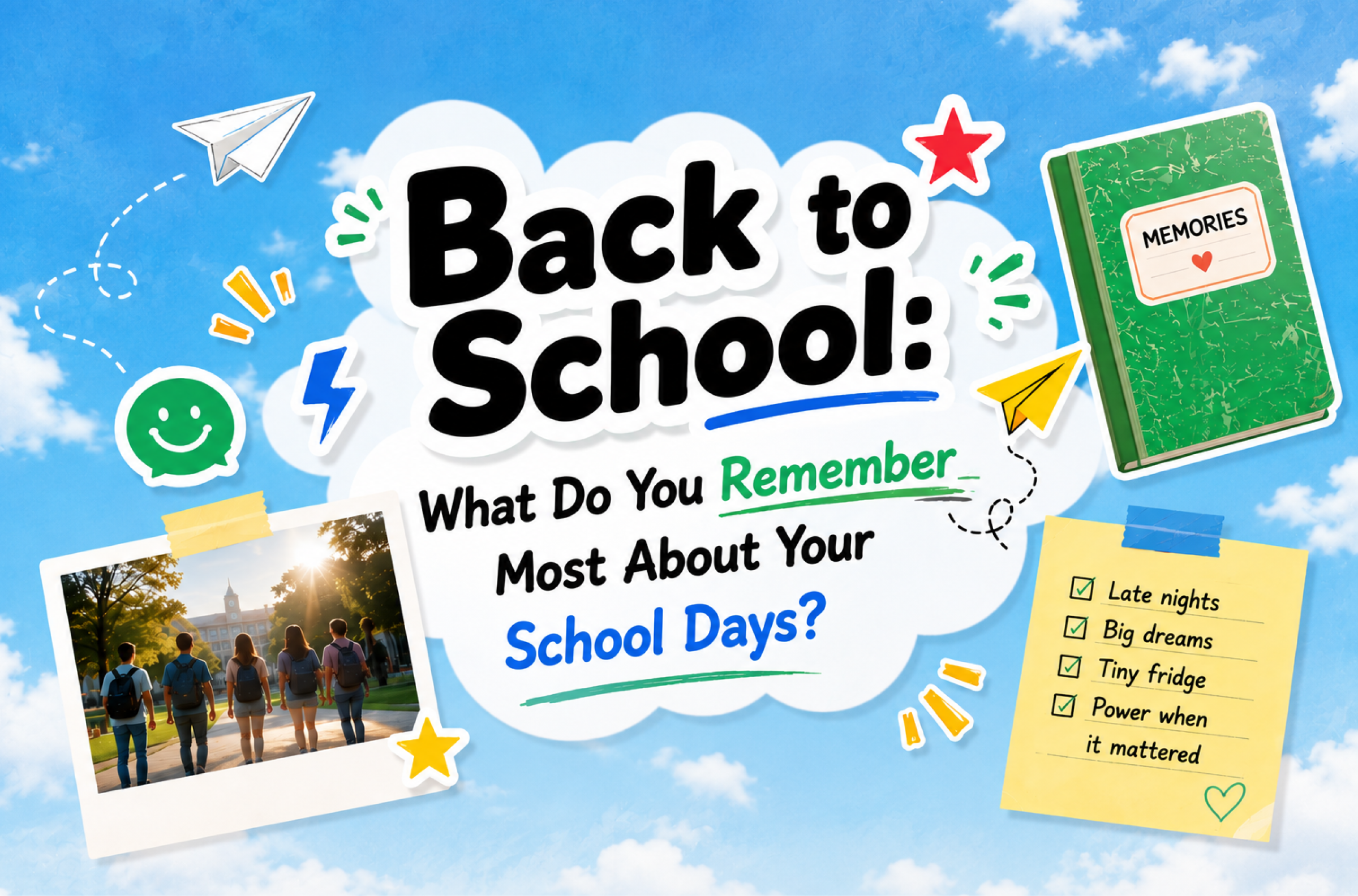 🎒Back to School: What Do You Remember Most About Your School Days?