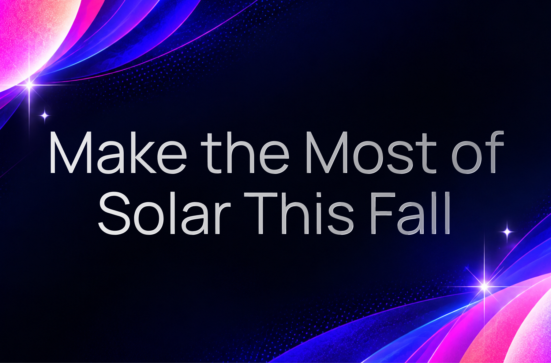How Has Your Solar Routine Changed This Fall? ☀️🍂