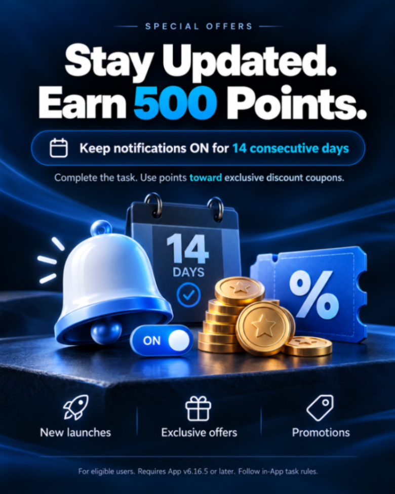 🔔 Turn on "Special Offers" to receive the latest event news promptly and complete the task to earn 500 points!